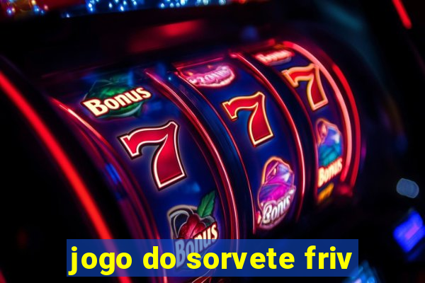 jogo do sorvete friv